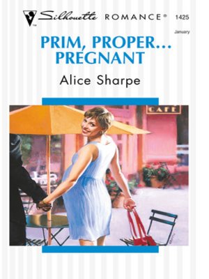 cover image of Prim, Proper... Pregnant